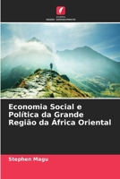 Economia Social e Política da Grande Região da África Oriental (Portuguese Edition) 6206645150 Book Cover