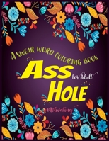 Motivating a Swear Word Coloring Book for Adults: Maybe Swearing Will Help Color Book Hilarious Sweary Coloring book Someone Who Will Love You | ... (Live a Colorful Life Coloring Book) 1673161286 Book Cover