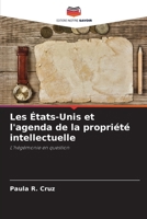 Les États-Unis et l'agenda de la propriété intellectuelle: L'hégémonie en question (French Edition) 6208728924 Book Cover