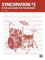 Syncopation No. 2 -- In the Jazz Idiom for the Drumset 0739034553 Book Cover
