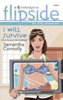 I Will Survive (Harlequin Flipside) 0373441827 Book Cover