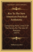 Key to the New American Practical Arithmetic 0469416254 Book Cover