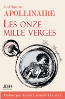 Les Onze mille verges: Ou Les amours d'un hospodar 2381271910 Book Cover