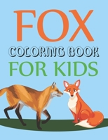 Fox Coloring Book For Kids: Fox Activity Coloring Book For Kids null Book Cover