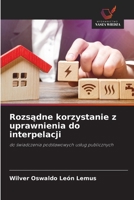 Rozsadne korzystanie z uprawnienia do interpelacji (Polish Edition) 6208532043 Book Cover
