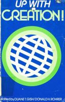 Up with creation!: ICR acts/facts/impacts, 1976-1977 0890510482 Book Cover