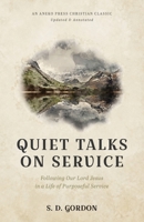 Quiet Talks on Service: Following Our Lord Jesus in a Life of Purposeful Service [Updated and Annotated] B0HGHLBNYH Book Cover