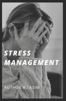 stress management: annotated B0C2S4D6Z7 Book Cover