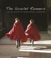 The Scarlet Runners: A Social History of Queen Anne's, Caversham 1903942918 Book Cover