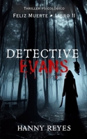 DETECTIVE EVANS (Spanish Edition) B0FN9KKJZQ Book Cover