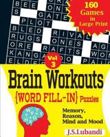 Brain Workouts (Word Fill-In) Puzzles 1545539677 Book Cover