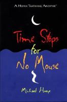 Time Stops for No Mouse 0698119916 Book Cover