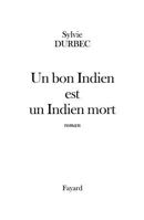 Un bon Indien est un Indien mort 2213611335 Book Cover
