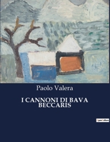 I Cannoni di Bava Beccaris 1482764946 Book Cover