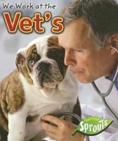 We Work at the Vet's (Where We Work) 1410922456 Book Cover