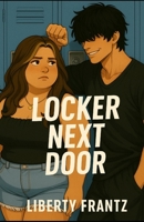 Locker Next Door B0FS17G7KW Book Cover