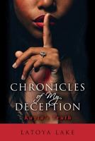 Chronicles of My Deception: Kayla's Truth 1543142141 Book Cover