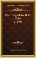 Uber Doppeleier Beim Huhn (1899) 1160289573 Book Cover