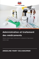 Administration et traitement des médicaments 6205765144 Book Cover