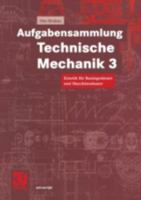 Aufgabensammlung Technische Mechanik 3: Kinetik Fur Bauingenieure Und Maschinenbauer 3528074221 Book Cover