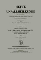 Der Meniscusschade: Seine Atiologie Und Seine Begutachtung Im Rahmen Der Allgemeinen Unfallbegutachtung 3662325160 Book Cover