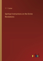 Spiritual Instructions on the Divine Revelations 3385236029 Book Cover