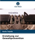 Erziehung zur Gewaltprävention (German Edition) 6206943410 Book Cover