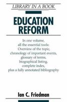 Education Reform (Library in a Book) 0816049629 Book Cover
