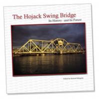 The Hojack Swing Bridge 0984393129 Book Cover