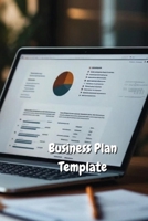 Business Plan Template B0DQRD1DKL Book Cover