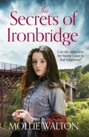 The Secrets of Ironbridge 1838770682 Book Cover