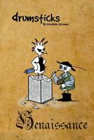 Drumsticks: Henaissance 197967826X Book Cover