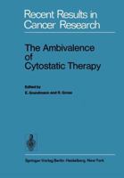 Recent Results in Cancer Research, Volume 52: The Ambivalence of Cytostatic Therapy 3642809421 Book Cover