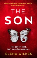 The Son: A completely gripping psychological thriller with a shocking twist 1805082639 Book Cover