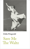 Save Me the Waltz 0451034856 Book Cover