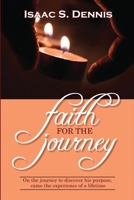 Faith for the Journey 0615319033 Book Cover