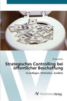 Strategisches Controlling bei öffentlicher Beschaffung: Grundlagen, Methoden, Ausblick 363942865X Book Cover