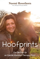 Hoofprints: For Setting Up an Equine-Assisted Therapy Clinic 1922691003 Book Cover