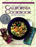The Great California Cookbook: The Chef's Secret Recipes (Books of the "secrets" series) 1883214017 Book Cover