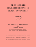 Prehistoric Investigations in Iraqi Kurdistan 0226624048 Book Cover