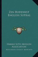 Zen Buddhist English Sutras 1163148679 Book Cover