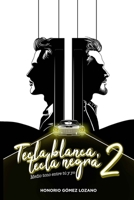 Tecla blanca , tecla negra 2: Medio tono entre tú y yo. (Spanish Edition) 8412953827 Book Cover