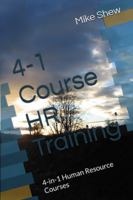 Effective Employee HR Training Compliance Program: 4-in-1 Human Resource Courses B0G4ZN3X79 Book Cover
