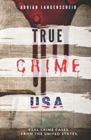 True Crime - USA 1676572503 Book Cover