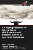 La digitopressione nel trattamento dell'insonnia nei pazienti affetti dal morbo di Alzheimer (Italian Edition) 6209924514 Book Cover