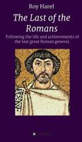 The Last of the Romans 3743947595 Book Cover
