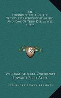 The Orcinolphthaleins, The Orcinoltetrachlorophthaleins, And Some Of Their Derivatives 1120909953 Book Cover