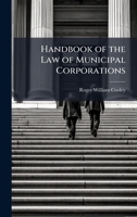 Handbook of the Law of Municipal Corporations 1024168026 Book Cover