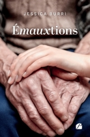 Émauxtions (French Edition) 2754772766 Book Cover