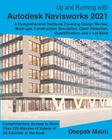 Up and Running with Autodesk Navisworks 2021 B087SLPYNC Book Cover